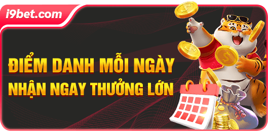 Điểm danh nhận thưởng cùng i9bet