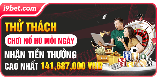 Chơi nổ hũ nhận thưởng lên đến 141.687.000 VNĐ