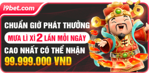 Mưa lì xì 2 lần mỗi ngày tặng cao nhất là 99,999,000 VND